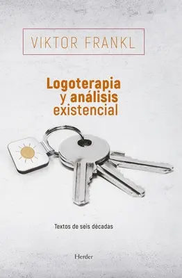 Logoterapia Y Analisis Existencial (Logoterápia és egzisztenciális elemzés) - Logoterapia Y Analisis Existencial