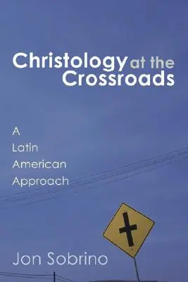 A krisztológia válaszúton - Christology at the Crossroads