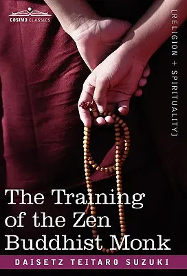 A zen buddhista szerzetes képzése - The Training of the Zen Buddhist Monk