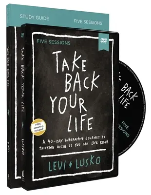 Vedd vissza az életed tanulmányi útmutató DVD-vel: 40 napos interaktív utazás a helyes gondolkodáshoz, hogy helyesen élhess - Take Back Your Life Study Guide with DVD: A 40-Day Interactive Journey to Thinking Right So You Can Live Right