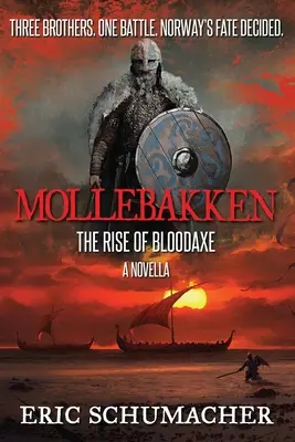 Mollebakken - Egy viking kori novella: Hakon's Saga előzménye - Mollebakken - A Viking Age Novella: Hakon's Saga Prequel