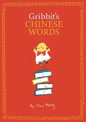 Gribbit kínai szavai - Gribbit's Chinese Words
