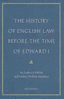 Az angol jog története I. Edward kora előtt - The History of English Law Before the Time of Edward I