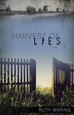 A hazugságok aratása - Harvest of Lies