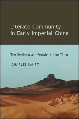 Az írástudó közösség a korai császári Kínában - Literate Community in Early Imperial China