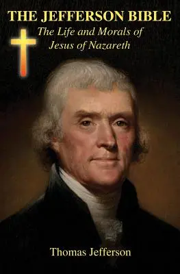 A Jefferson Biblia - The Jefferson Bible