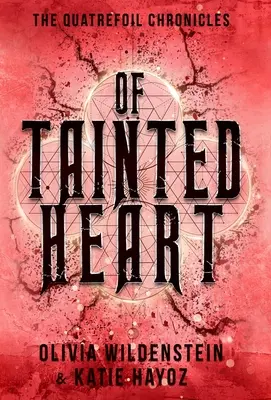 A romlott szív - Of Tainted Heart