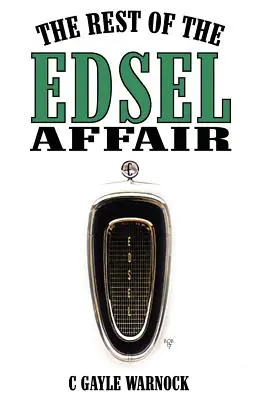 Az Edsel-ügy többi része - The Rest of the Edsel Affair