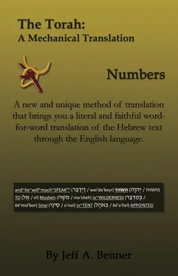 A Tóra: Mechanikus fordítás - Számok - The Torah: A Mechanical Translation - Numbers