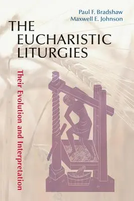 Eucharisztikus liturgiák: A liturgikus szertartások: fejlődésük és értelmezésük - Eucharistic Liturgies: Their Evolution and Interpretation