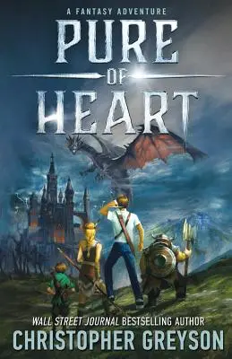 A SZÍV TISZTA Egy epikus fantasy - PURE of HEART An Epic Fantasy