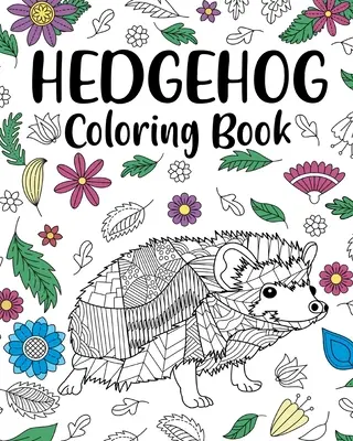 süni színező könyv - Hedgehog Coloring Book