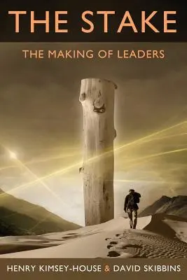 A tét: The Making of Leaders - The Stake: The Making of Leaders