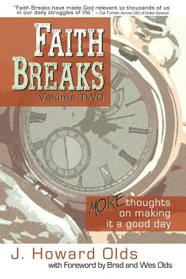 Faith Breaks, Volume 2: További gondolatok arról, hogy ez egy jó nap legyen - Faith Breaks, Volume 2: More Thoughts on Making It a Good Day