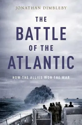 Az atlanti csata: Hogyan nyerték meg a szövetségesek a háborút - The Battle of the Atlantic: How the Allies Won the War