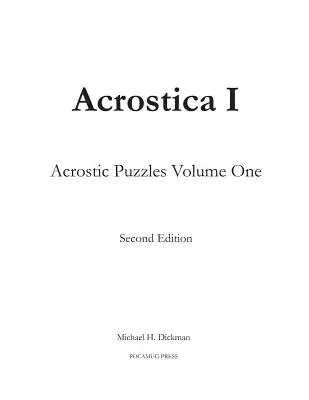 Acrostica I: Akrosztichon rejtvények első kötet - Acrostica I: Acrostic Puzzles Volume One