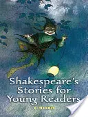 Shakespeare történetei fiatal olvasóknak - Shakespeare's Stories for Young Readers