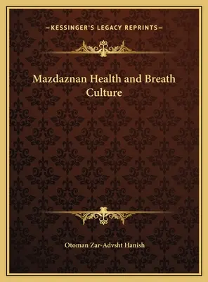 Mazdaznan egészség és légzés kultúra - Mazdaznan Health and Breath Culture