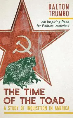 A varangyok ideje: A Study of Inquisition in America, and Two Related Pamphlets (Perennial Library, P 268) - The Time of the Toad: A Study of Inquisition in America, and Two Related Pamphlets (Perennial Library, P 268)