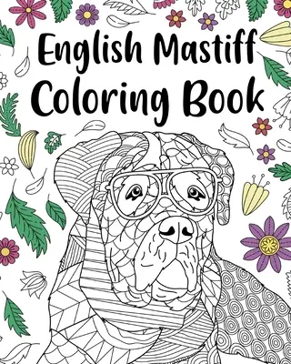 Angol masztiff színező könyv - English Mastiff Coloring Book