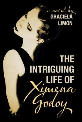 Ximena Godoy lenyűgöző élete - The Intriguing Life of Ximena Godoy