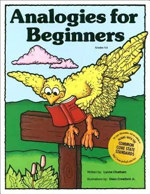 Analógiák kezdőknek: 1-3. osztály - Analogies for Beginners: Grades 1-3