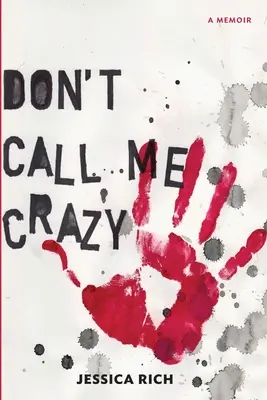 Ne hívj őrültnek - Don't Call Me Crazy