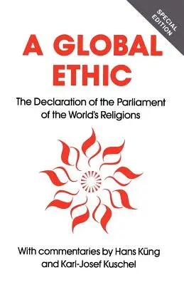 Globális etika: A világvallások parlamentjének nyilatkozata - Global Ethic: The Declaration of the Parliament of the World's Religions