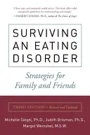 Túlélni egy étkezési zavart, harmadik kiadás - Surviving an Eating Disorder, Third Edition