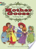 Kate Greenaway's Mother Goose Coloring Book (Omalovánky pro matku husu) - Kate Greenaway's Mother Goose Coloring Book