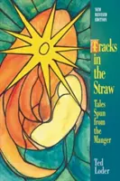 Nyomok a szalmában: Mesék a jászolból - Tracks in the Straw: Tales Spun from the Manger