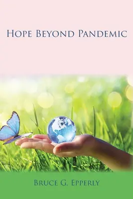 Remény a járványon túl - Hope Beyond Pandemic