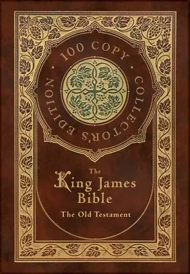 A King James Biblia: James King James King könyvkiadó: Az Ószövetség - The King James Bible: The Old Testament