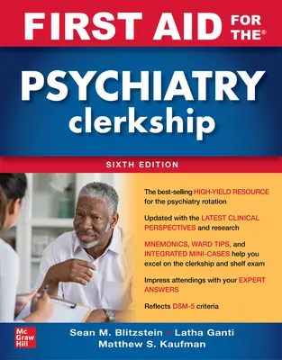 First Aid for the Psychiatry Clerkship, hatodik kiadás - First Aid for the Psychiatry Clerkship, Sixth Edition