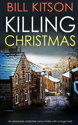 KILLING CHRISTMAS egy abszolút addiktív krimi hatalmas fordulattal - KILLING CHRISTMAS an absolutely addictive crime thriller with a huge twist