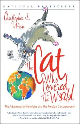 A macska, aki bejárta a világot: Henrietta és a külföldi tudósító kalandjai - The Cat Who Covered the World: The Adventures of Henrietta and Her Foreign Correspondent