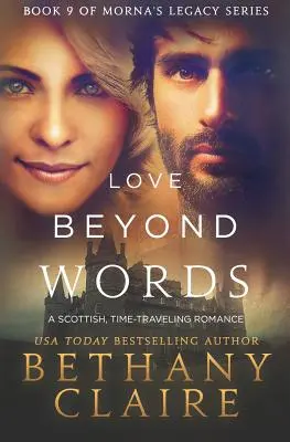 Love Beyond Words: Skót, időutazós románc - Love Beyond Words: A Scottish, Time Travel Romance