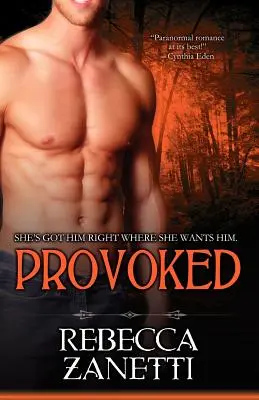 Provoked