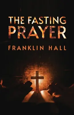 A böjtölő ima - The Fasting Prayer