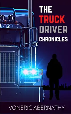 A kamionsofőr krónikái - The Truck Driver Chronicles