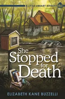 Megállt a halálért: A Little Library Mystery - She Stopped for Death: A Little Library Mystery