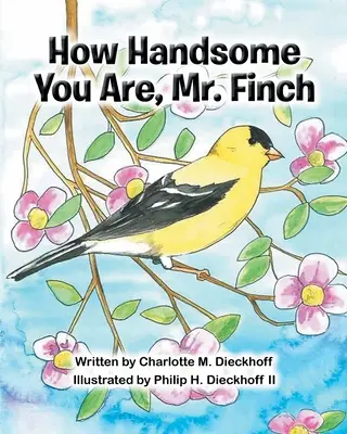 Milyen jóképű maga, Mr. Finch - How Handsome You Are Mr. Finch