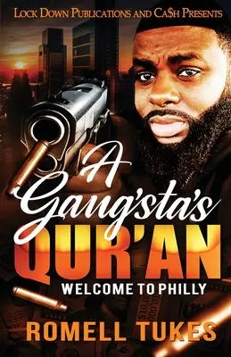 A Gangsta's Qur'an: Üdvözöljük Phillyben - A Gangsta's Qur'an: Welcome to Philly