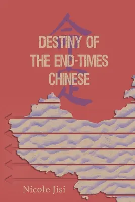 A végidők sorsa kínai - Destiny of the End-Times Chinese