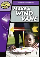 Rapid Phonics Step 3: Make a Wind Vane (Nem szépirodalmi könyv) - Rapid Phonics Step 3: Make a Wind Vane (Non-fiction)