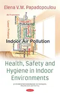 Egészség, biztonság és higiénia a beltéri környezetekben - Health, Safety and Hygiene in Indoor Environments