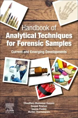 A törvényszéki minták analitikai technikáinak kézikönyve: Jelenlegi és új fejlesztések - Handbook of Analytical Techniques for Forensic Samples: Current and Emerging Developments