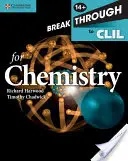 Breakthrough to CLIL for Chemistry 14 éves kor felett munkafüzet - Breakthrough to CLIL for Chemistry Age 14+ Workbook