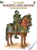 Lovagok és páncélok színezőkönyv - Knights and Armor Coloring Book