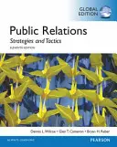 Public Relations: Stratégiák és taktikák, globális kiadás - Public Relations: Strategies and Tactics, Global Edition